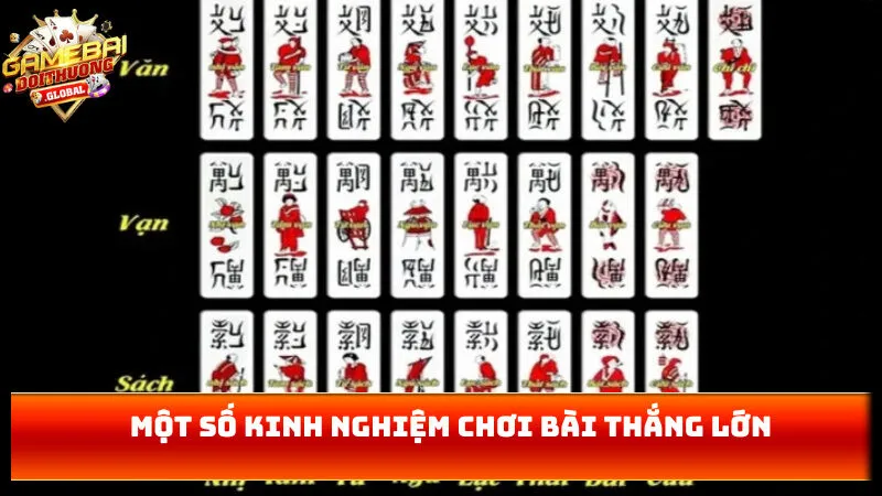 Một số kinh nghiệm chơi bài thắng lớn